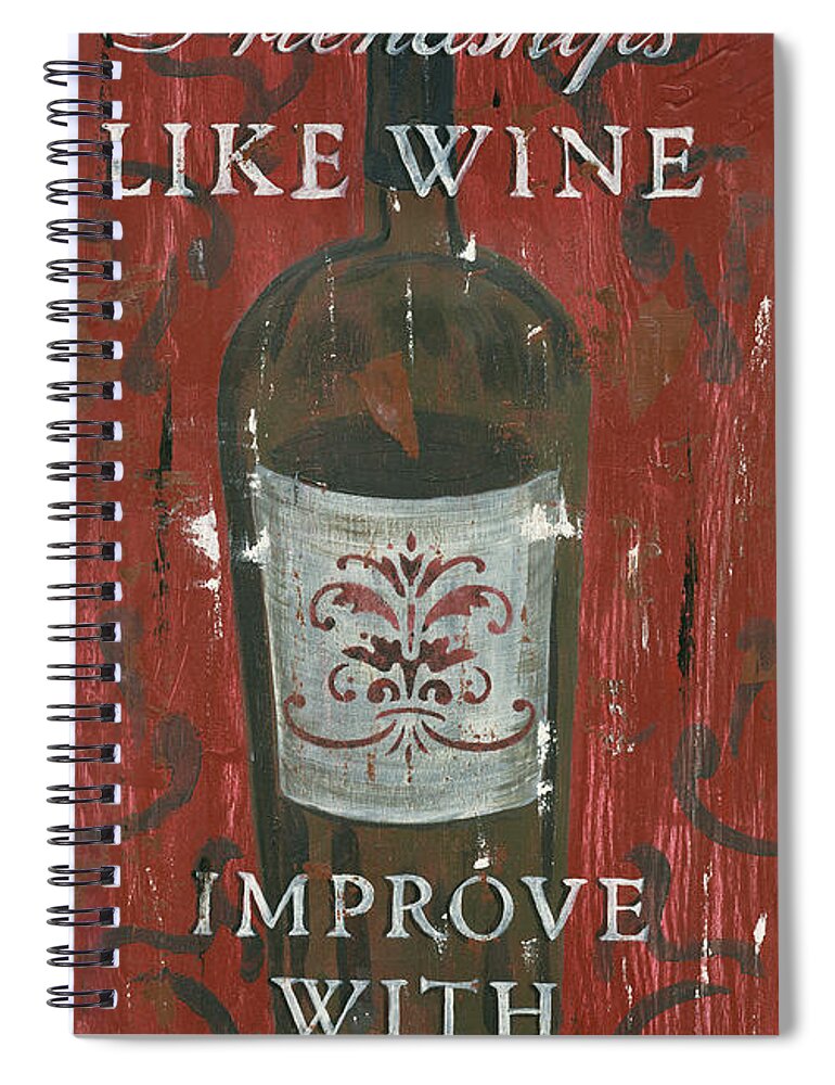 Wine Spiral Notebook featuring the painting Friendships Like Wine by Debbie DeWitt
