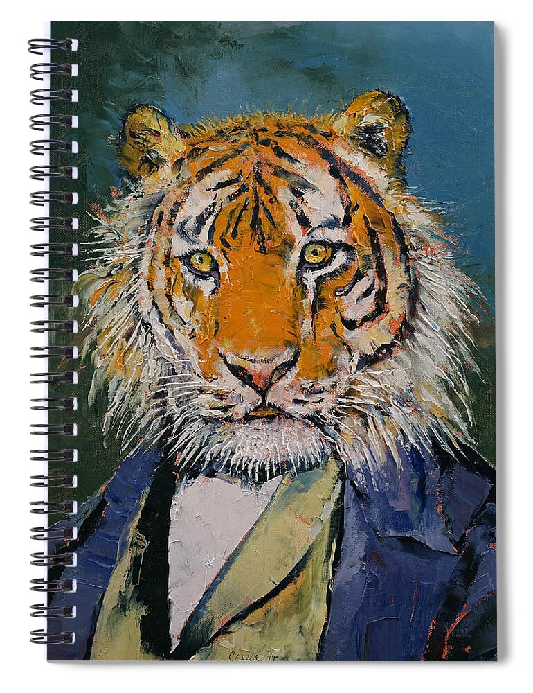 Art Spiral Notebook featuring the painting Gentleman Tiger by Michael Creese