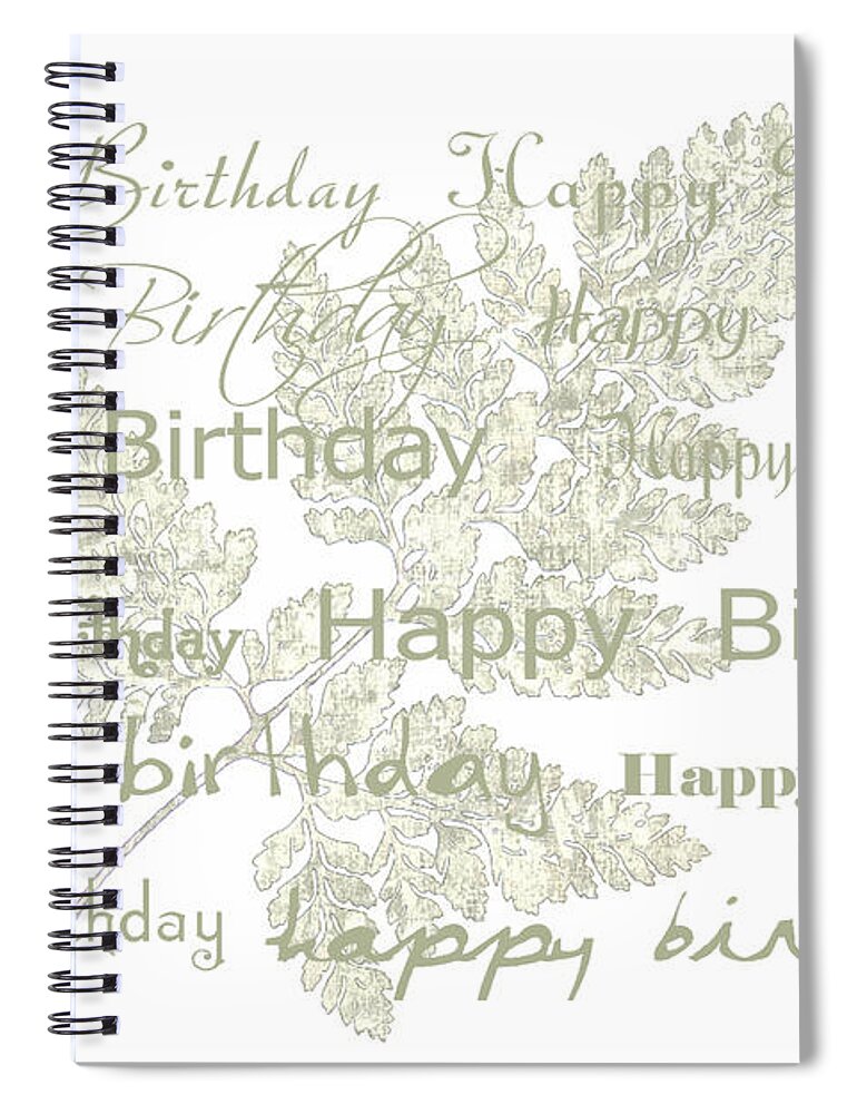Happy Birthday Spiral Notebook featuring the photograph Happy Birthday Card by Sandra Foster