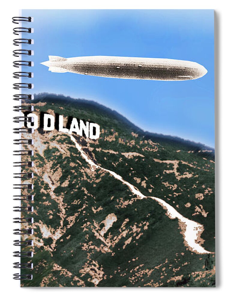 La Spiral Notebook featuring the photograph Hollywood Sign and Blimp by Tony Rubino