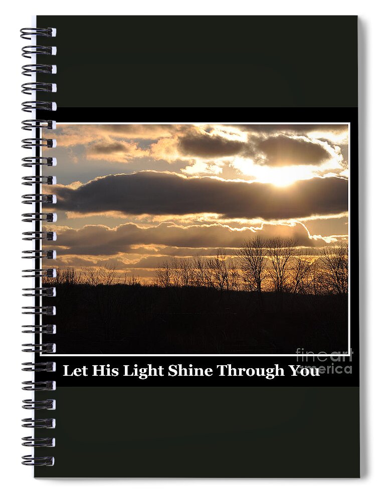Inspiration Spiral Notebook featuring the photograph Let His Light Shine Through You by Kirt Tisdale