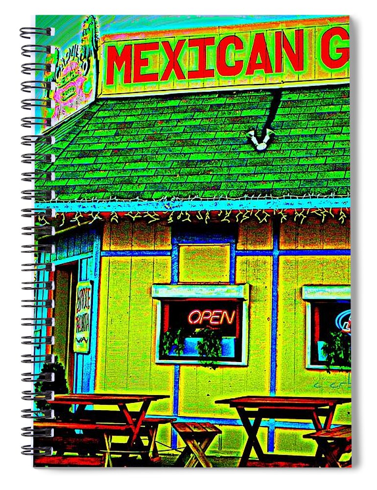 Restaurant Spiral Notebook featuring the photograph Mexican Grill by Chris Berry