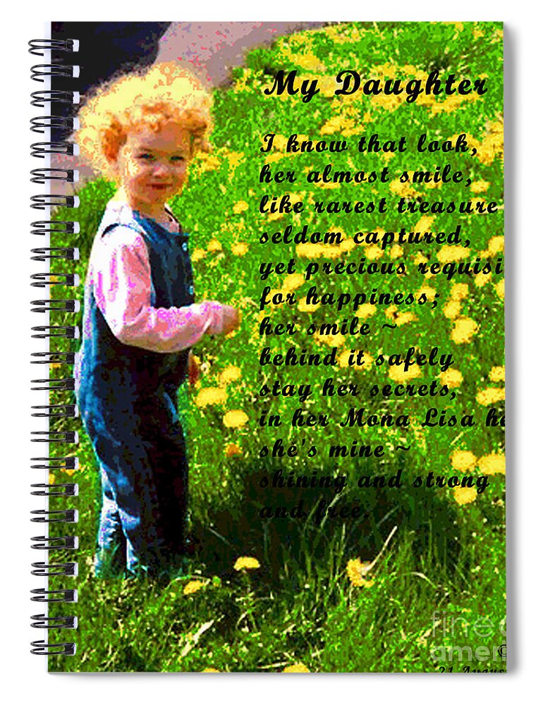 Poetry Spiral Notebook featuring the digital art My Daughter by Alys Caviness-Gober