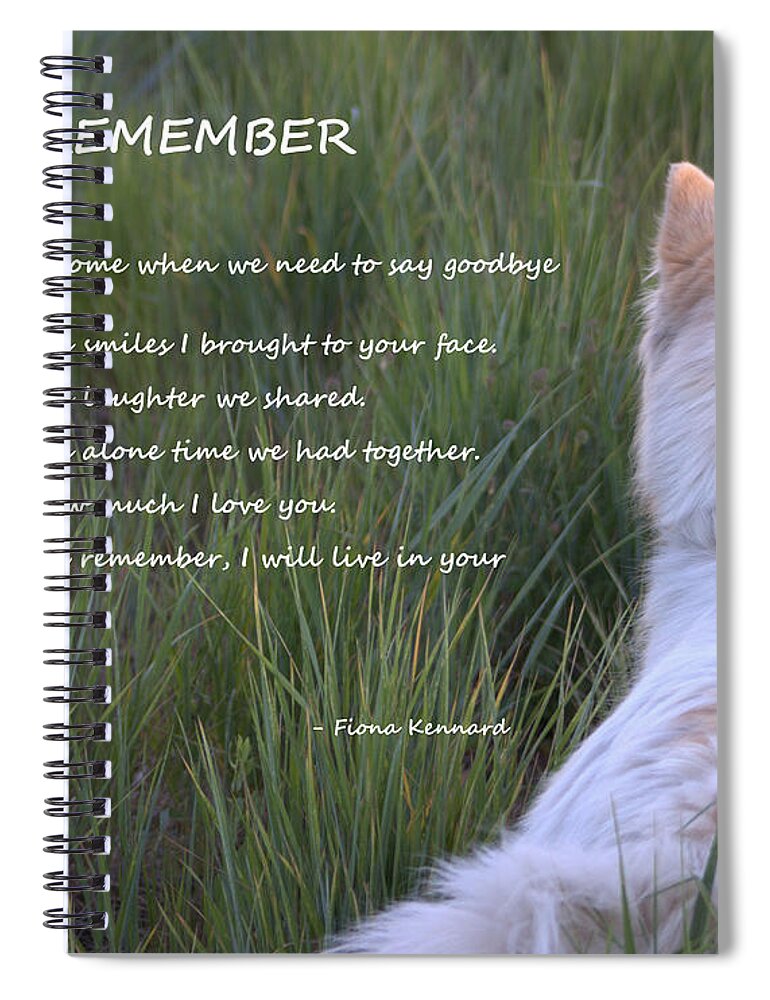 Dogs Spiral Notebook featuring the photograph Remember by Fiona Kennard