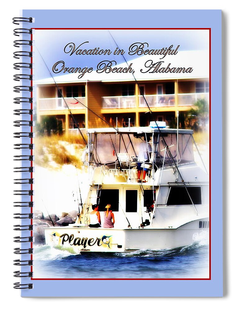 Vacation Spiral Notebook featuring the photograph Vacation in Beautiful Orange Beach Alabama by Travis Truelove