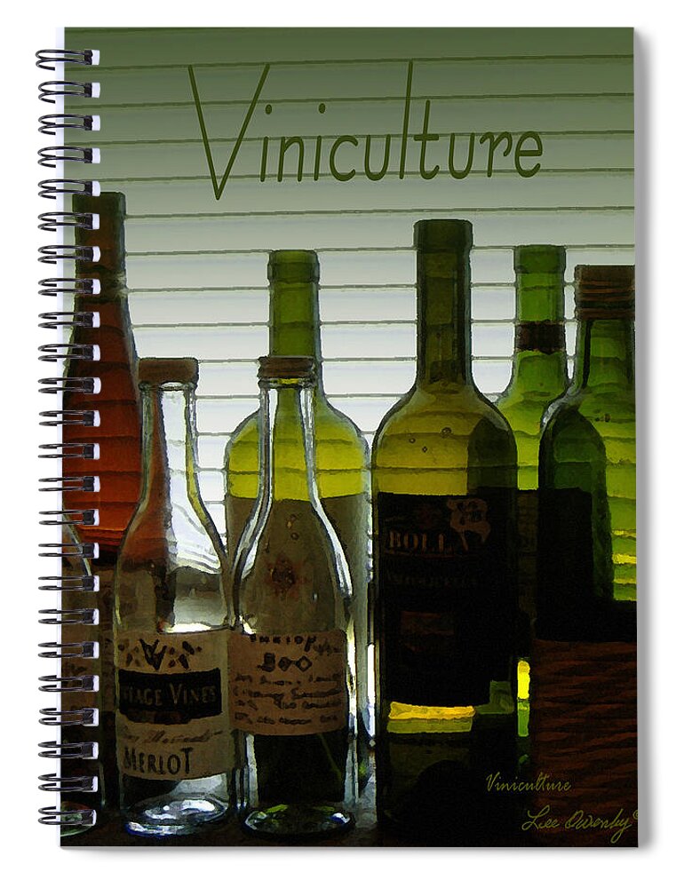 Wine Spiral Notebook featuring the photograph Viniculture by Lee Owenby