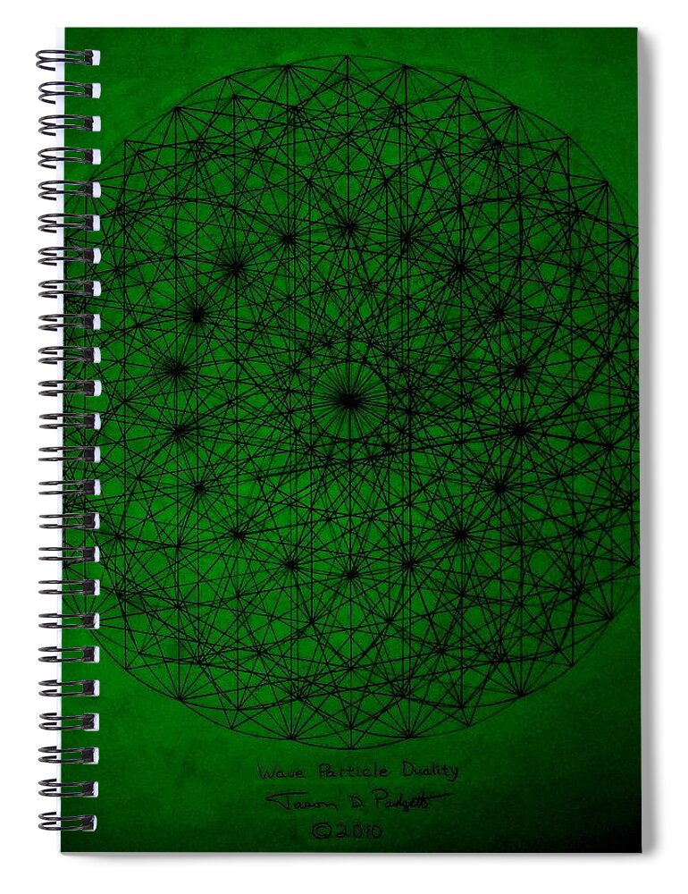 Fractals Spiral Notebook featuring the drawing Wave Particle Duality II by Jason Padgett