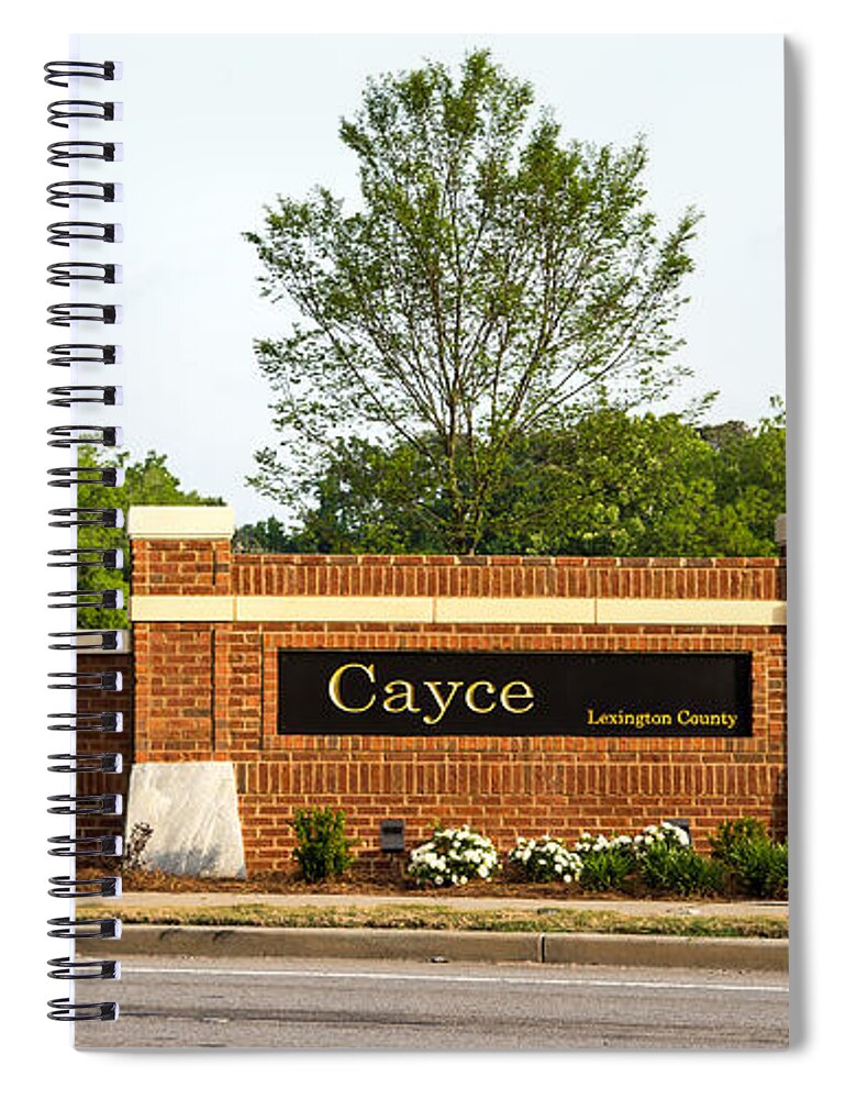 Cayce Spiral Notebook featuring the photograph Welcome to Cayce by Charles Hite