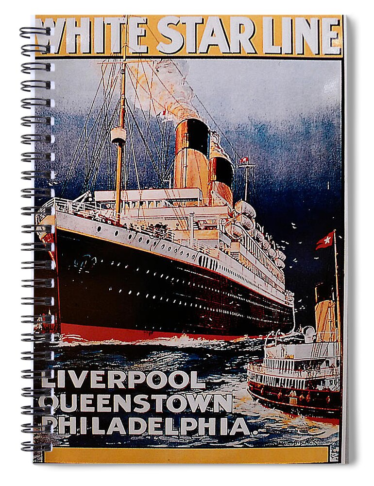 Titanic Spiral Notebook featuring the photograph White Star Line Poster 1 by Richard Reeve