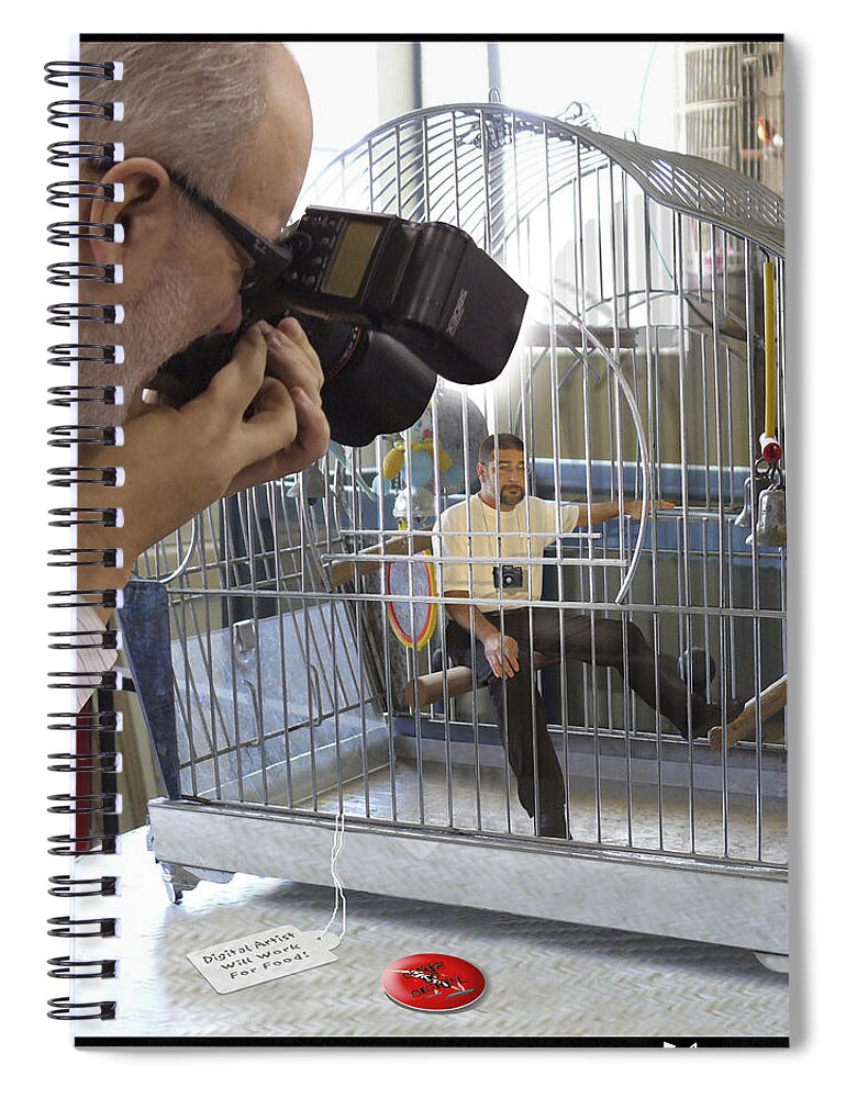 Surreal Portrait Spiral Notebook featuring the photograph Will Work For Food by Mike McGlothlen