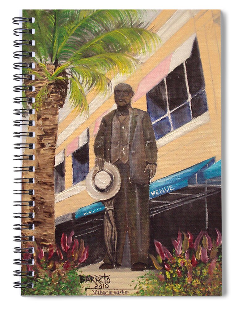  Spiral Notebook featuring the painting Ybor Statue 2010 by Gloria E Barreto-Rodriguez