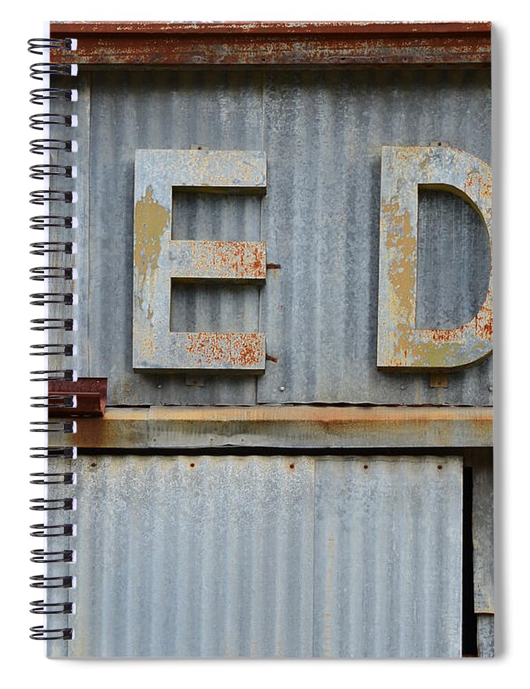 Ted Spiral Notebook featuring the photograph TED Rusty Name Sign Art by Nikki Smith