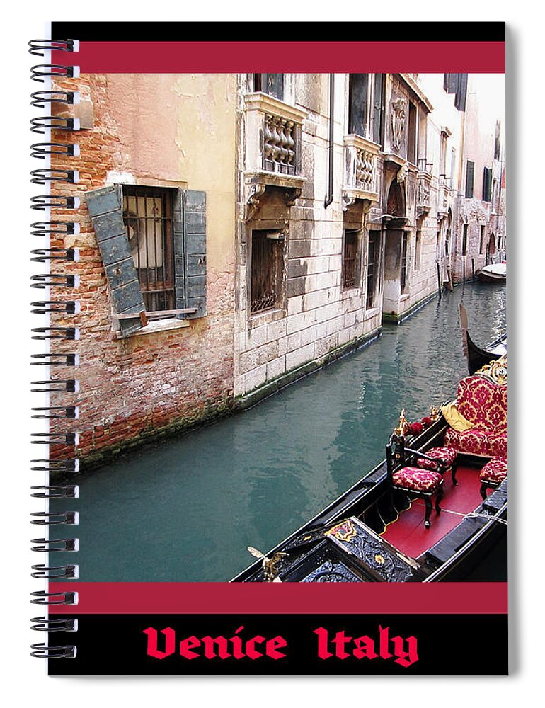 Venice Spiral Notebook featuring the photograph Venitian Gondola  Venice Canal Italy by John Shiron