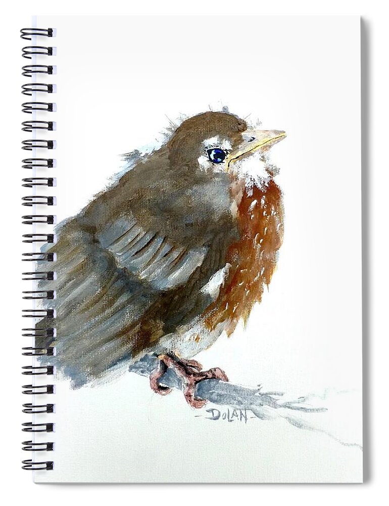 Baby Robin Spiral Notebook featuring the painting Fledgling Robin #2 by Pat Dolan