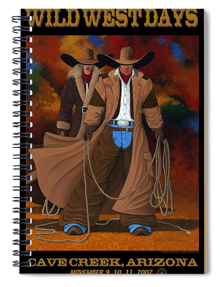 Wild West Days Spiral Notebook featuring the painting Wild West Days Poster/Print #2 by Lance Headlee