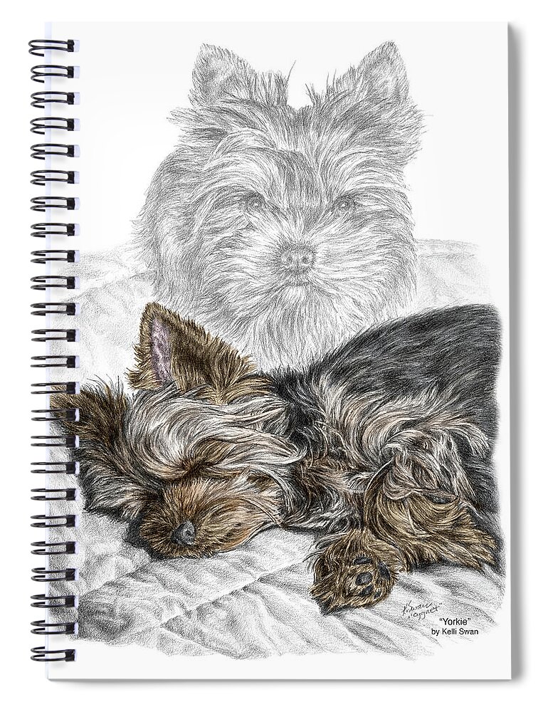 Yorkie Spiral Notebook featuring the drawing Yorkie - Yorkshire Terrier Dog Print by Kelli Swan