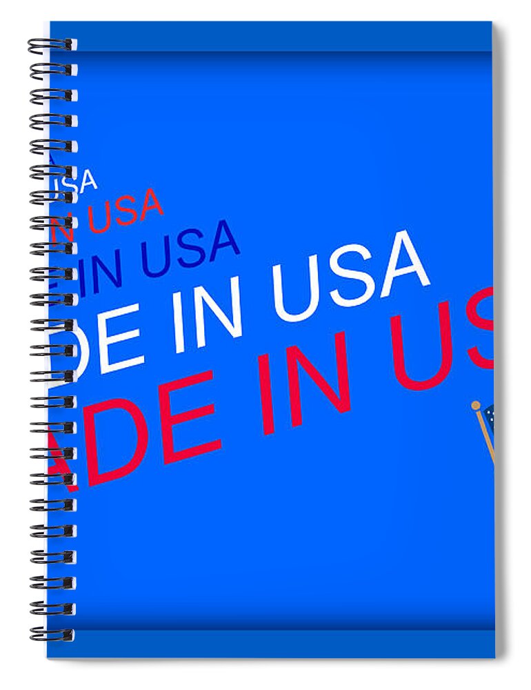 Made In Usa Spiral Notebook featuring the photograph Made In Usa #3 by John Shiron