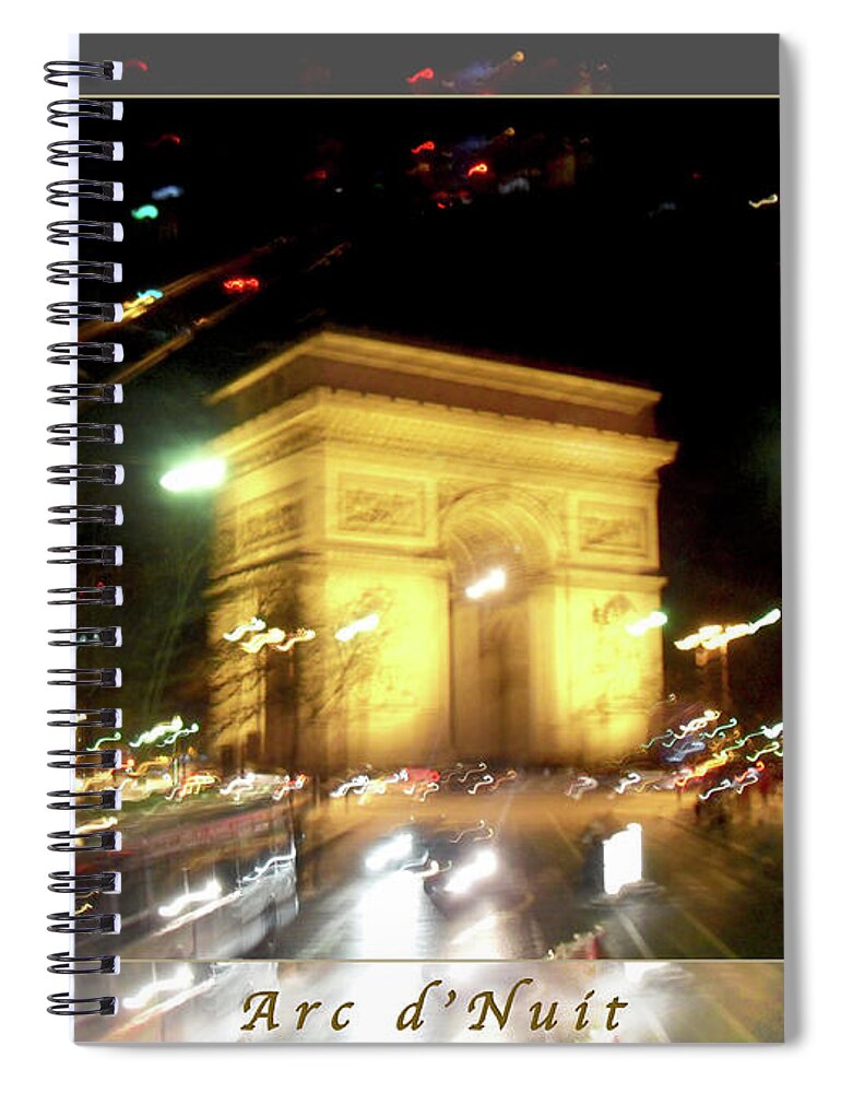 Paris Spiral Notebook featuring the photograph Arc de Triomphe by Bus Tour Greeting Card Poster v2 by Felipe Adan Lerma