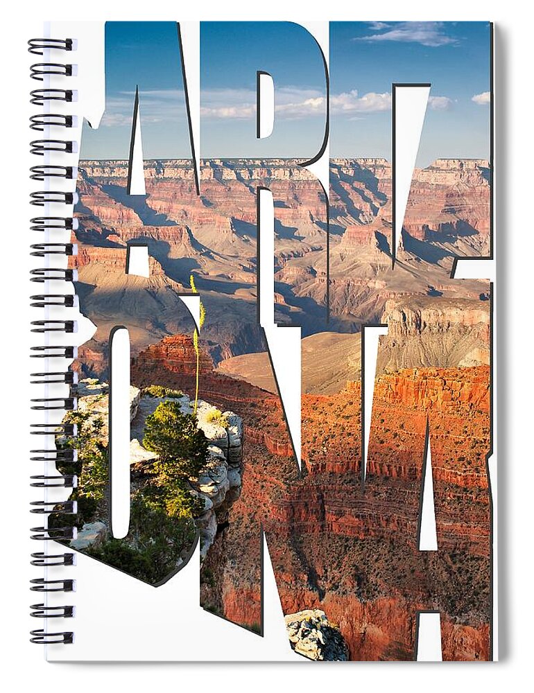 Arizona Spiral Notebook featuring the photograph Arizona Typography - Grand Canyon At Sunset by Gregory Ballos