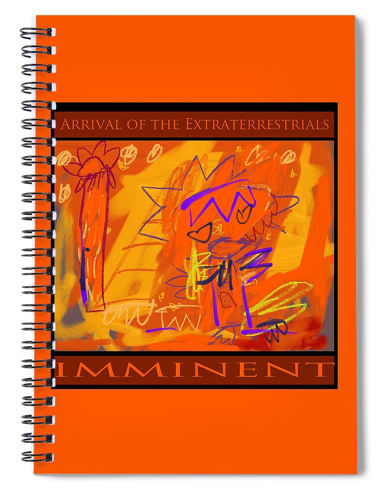 Extraterrestrials Spiral Notebook featuring the digital art Arrival of the Extraterrestrials by Janis Kirstein