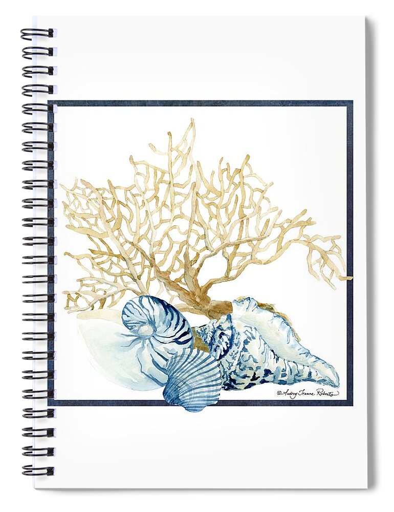 Sea Spiral Notebook featuring the painting Beach House Nautilus Scallop n Conch with Tan Fan Coral by Audrey Jeanne Roberts