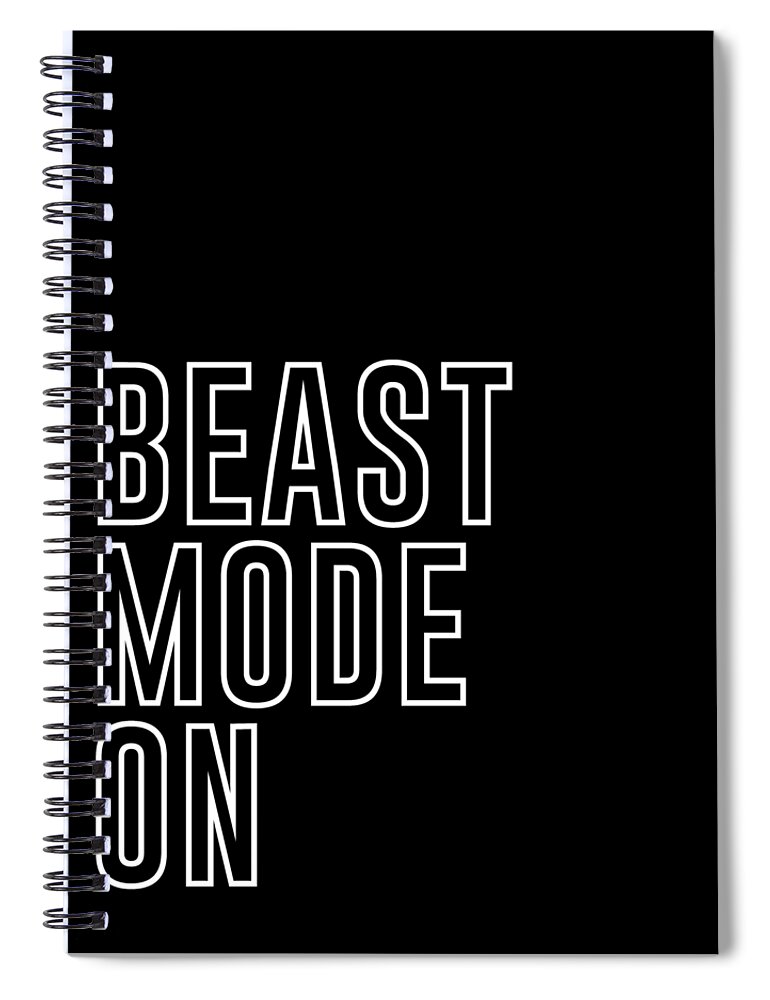 Beast Mode On Gym Quotes Minimalist Print Typography Quote Poster Spiral Notebook For Sale By Studio Grafiikka