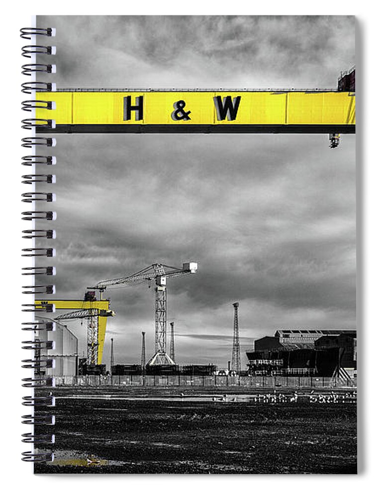 Belfast Spiral Notebook featuring the photograph Belfast Shipyard 3 by Nigel R Bell