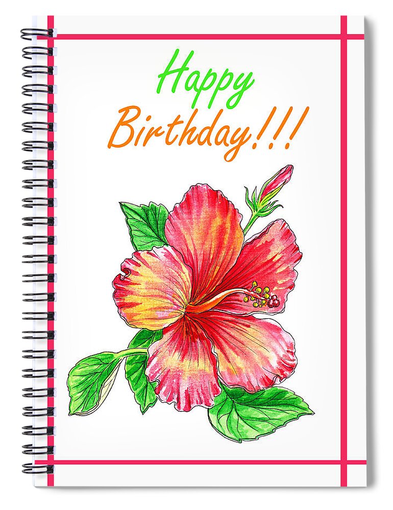 Happy Birthday Spiral Notebook featuring the painting Birthday Hibiscus by Irina Sztukowski