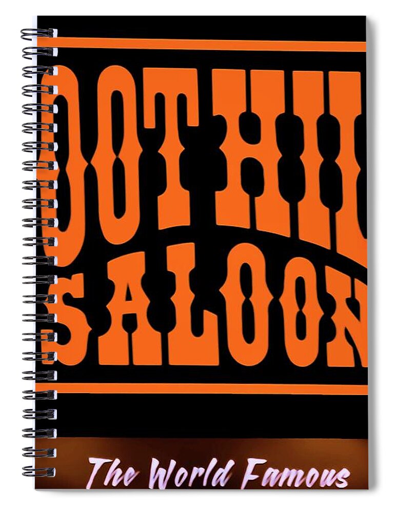 Boot Hill Spiral Notebook featuring the photograph Boot Hill Saloon Sign by DigiArt Diaries by Vicky B Fuller