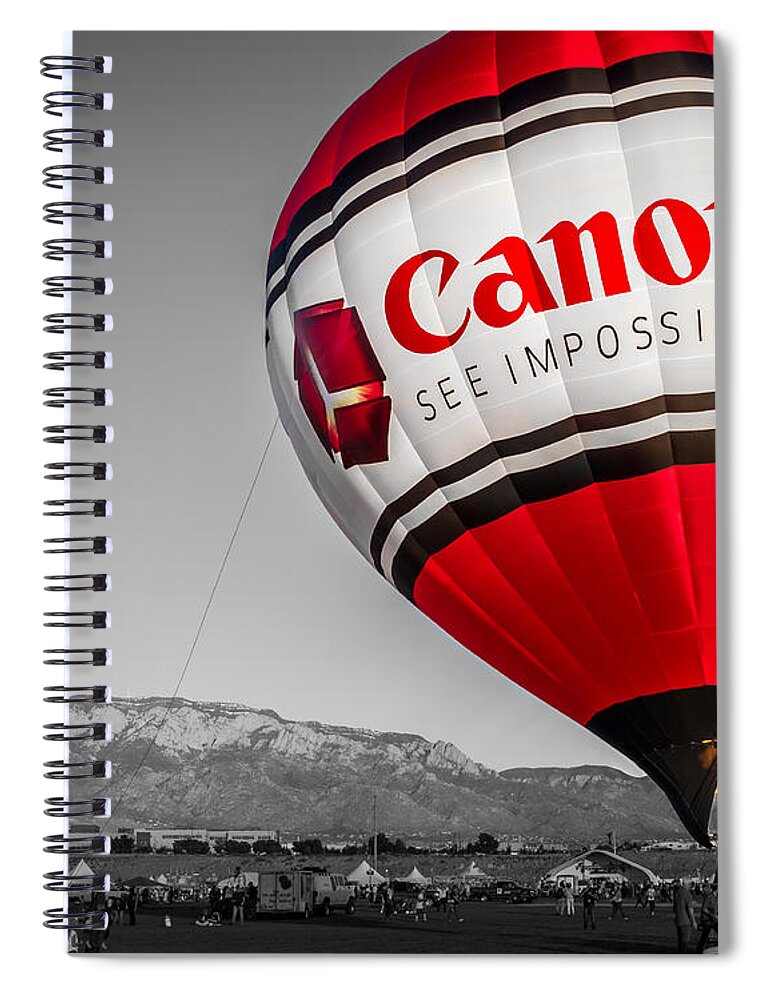 Albuquerque Spiral Notebook featuring the photograph Canon - See Impossible - Hot Air Balloon - Selective Color by Ron Pate