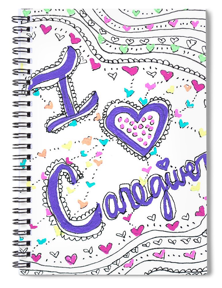 Caregiver Spiral Notebook featuring the drawing Caring Heart by Carole Brecht