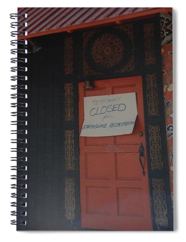 Art Spiral Notebook featuring the photograph Closed For Earthquake by Rob Hans