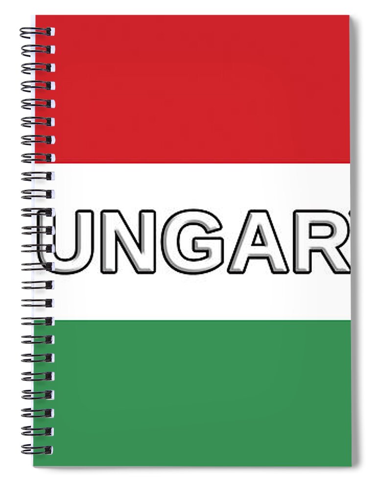 Europe Spiral Notebook featuring the digital art Flag of Hungary Word by Roy Pedersen