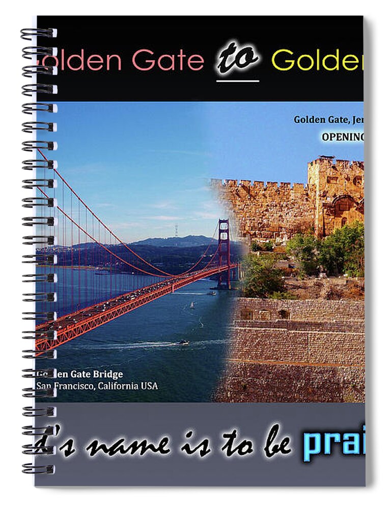 Travel Spiral Notebook featuring the photograph Golden Gate to Golden Gate by Brian Tada