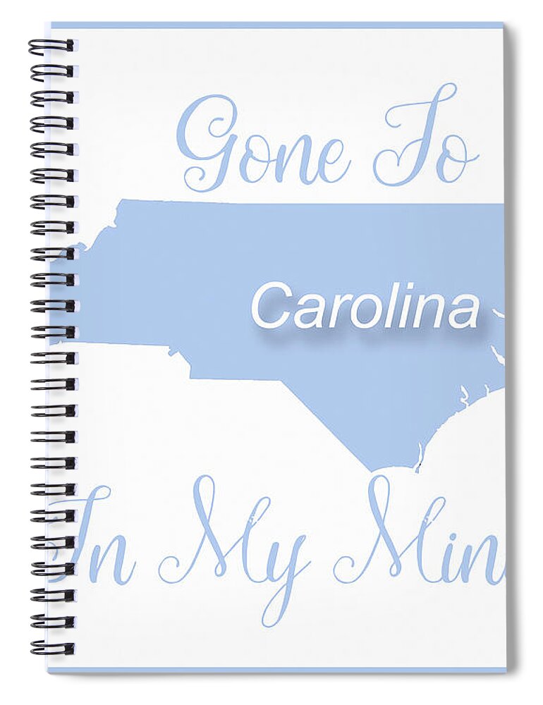 Wright Spiral Notebook featuring the digital art Gone To Carolina by Paulette B Wright