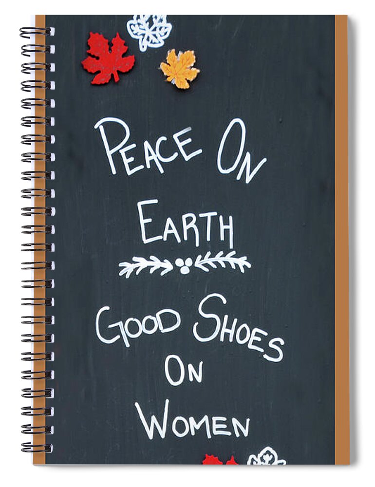 Sign Spiral Notebook featuring the photograph Good Shoes For Women by Floyd Snyder