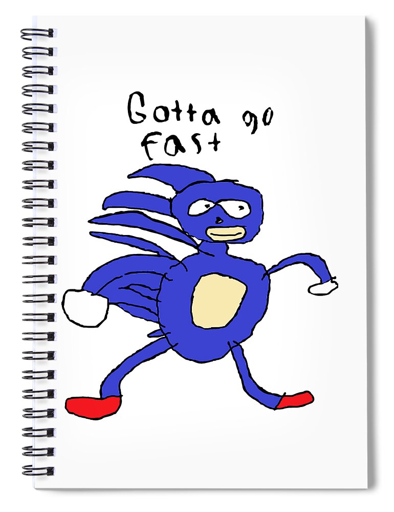 Gotta Go Fast Sonic Spiral Notebook For Sale By Rubick Runner.