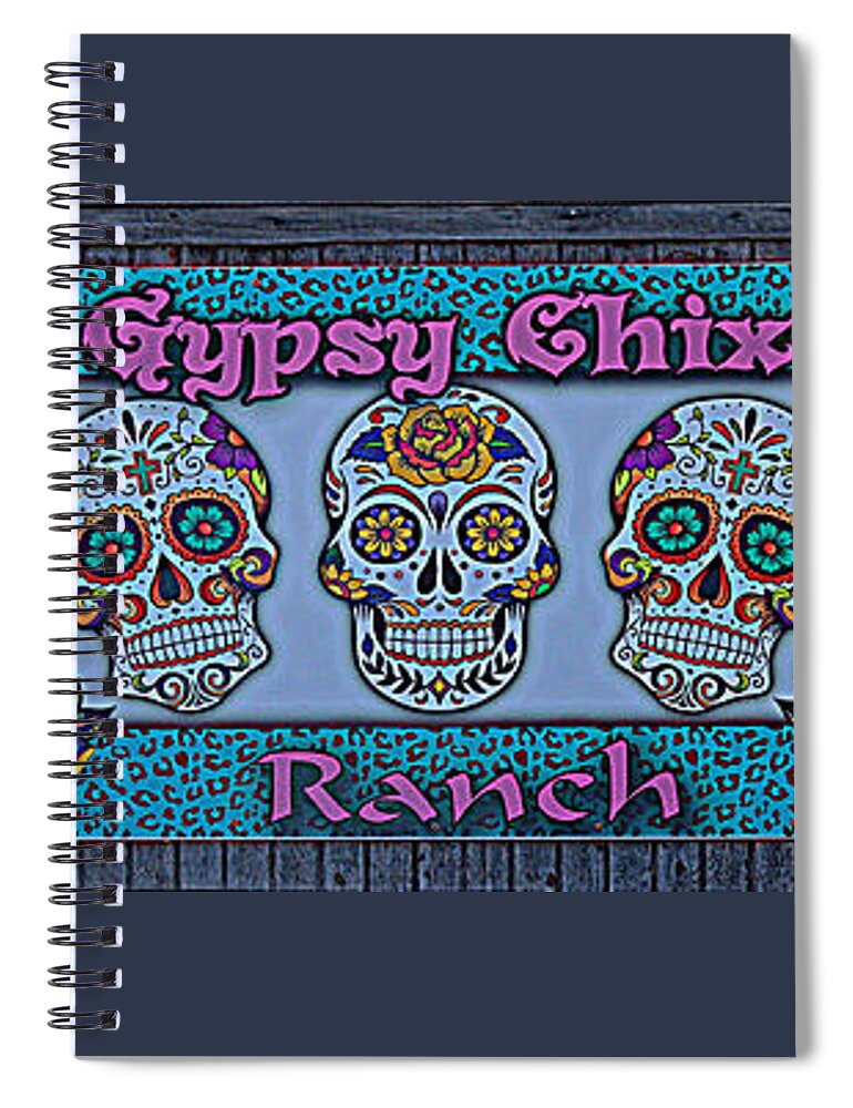 Gypsy Chix Ranch Spiral Notebook featuring the photograph Gypsy Chix Ranch by Debra Martz