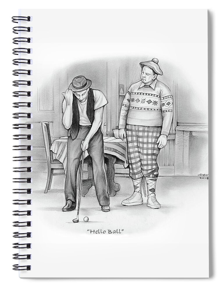 Golf Spiral Notebook featuring the drawing Hello Ball by Greg Joens