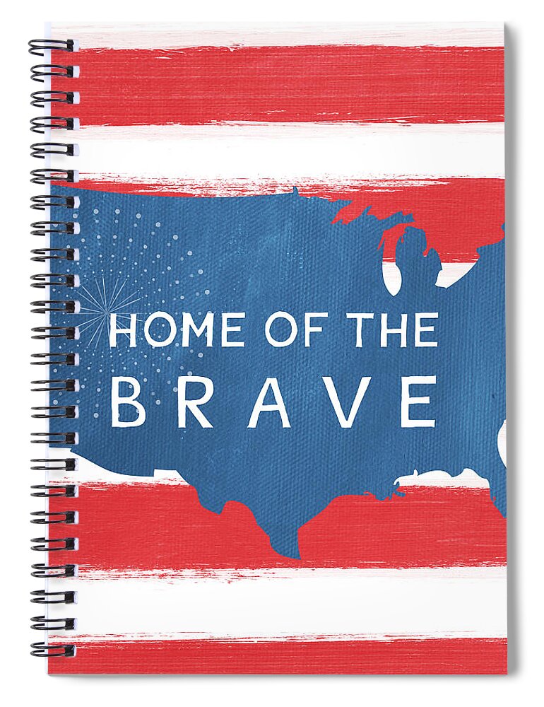 July 4th Spiral Notebook featuring the painting Home Of The Brave by Linda Woods