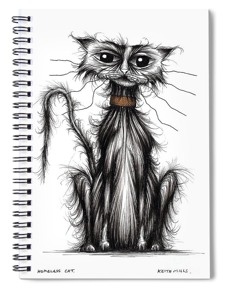 Homeless Spiral Notebook featuring the drawing Homeless cat by Keith Mills