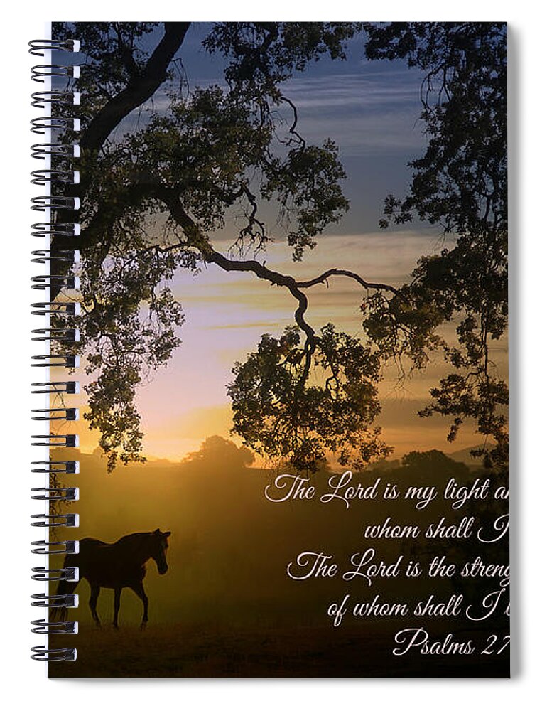 Horse Spiral Notebook featuring the photograph Horse and Oak Tree Bible Verse Psalms 27 The Lord is My Light by Stephanie Laird