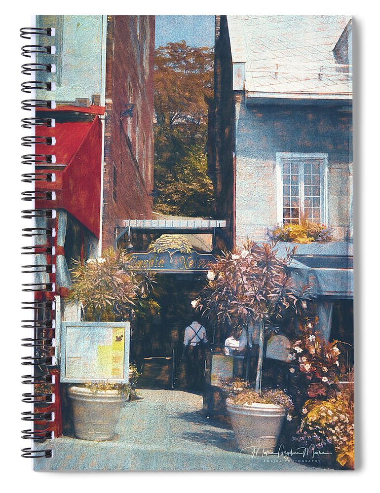Restaurants Spiral Notebook featuring the photograph Hotel Nelson - Cafe - Old Montreal by Maria Angelica Maira