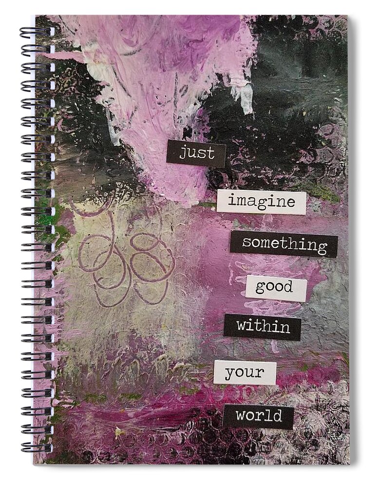 Abstract Spiral Notebook featuring the painting Just Imagine by Patricia Byron