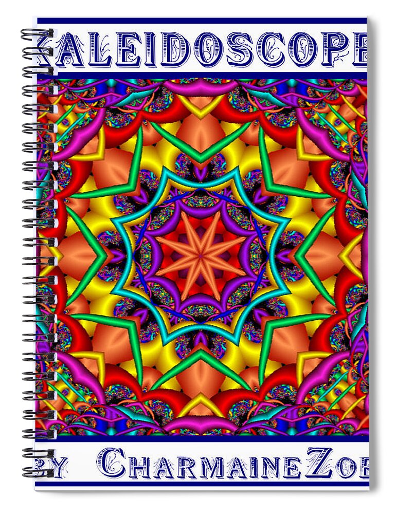 Kaleidoscope Spiral Notebook featuring the digital art Kaleidoscope 2 by Charmaine Zoe