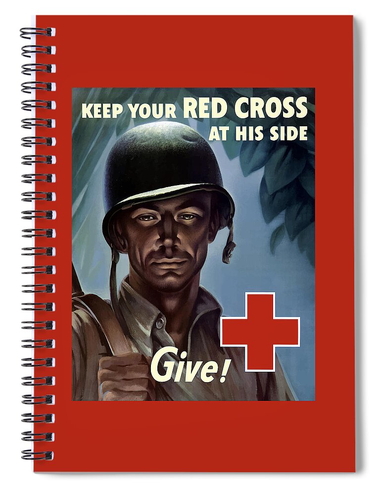 Red Cross Spiral Notebook featuring the painting Keep Your Red Cross At His Side by War Is Hell Store