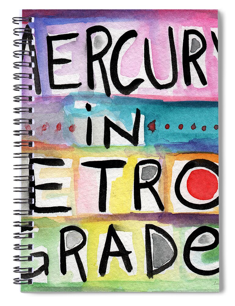 Mercury In Retrograde Spiral Notebook featuring the painting Mercury In Retrograde Square- Art by Linda Woods by Linda Woods