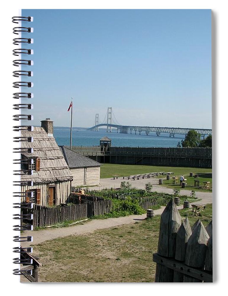 Colonial Michilmackinac Spiral Notebook featuring the photograph Michilimackinac and Mackinac Bridge by Keith Stokes