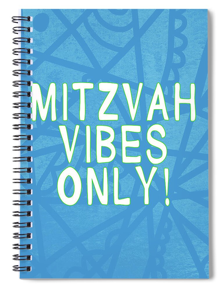 Mitzvah Spiral Notebook featuring the digital art Mitzvah Vibes Only Blue Print- Art by Linda Woods by Linda Woods