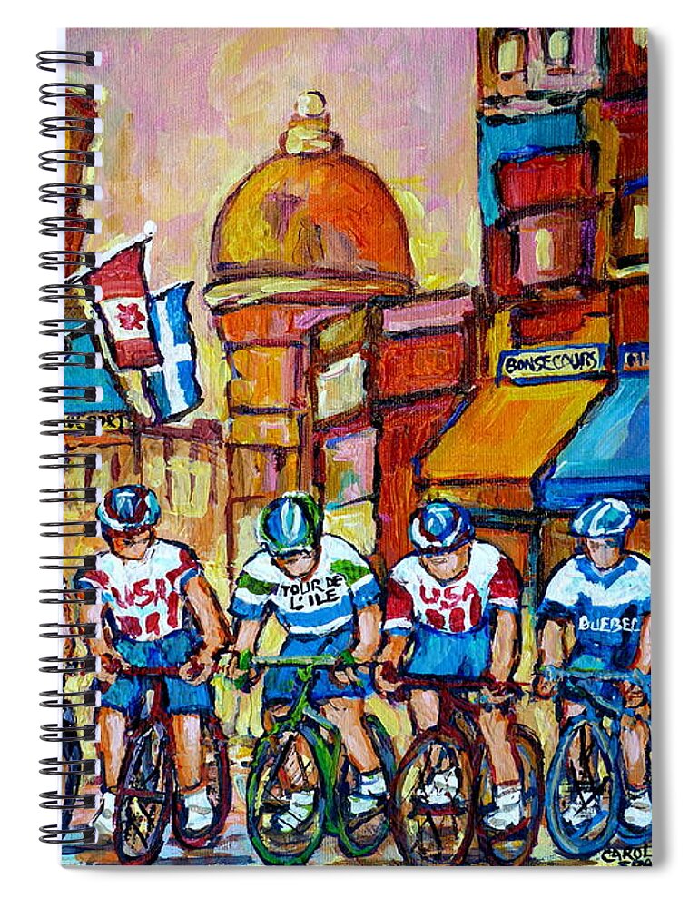 Montreal Spiral Notebook featuring the painting Montreal Cyclists Old Montreal Bike Race Tour De L'ile Canadian Paintings Carole Spandau       by Carole Spandau